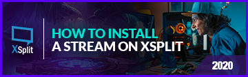 how to install a stream on Xsplit