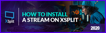 How To Install A Stream Overlay On XSplit [2020]